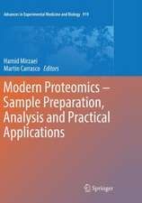 Modern Proteomics – Sample Preparation, Analysis and Practical Applications