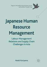 Japanese Human Resource Management: Labour-Management Relations and Supply Chain Challenges in Asia