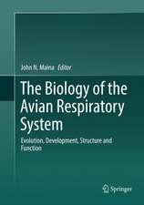 The Biology of the Avian Respiratory System: Evolution, Development, Structure and Function