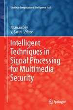Intelligent Techniques in Signal Processing for Multimedia S