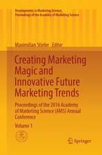 Creating Marketing Magic and Innovative Future Marketing Trends: Proceedings of the 2016 Academy of Marketing Science (AMS) Annual Conference