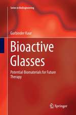 Kaur, G: Bioactive Glasses