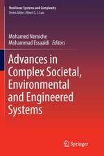 Advances in Complex Societal, Environmental and Engineered Systems