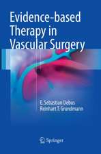 Evidence-based Therapy in Vascular Surgery