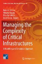 Managing the Complexity of Critical Infrastructures: A Modelling and Simulation Approach