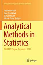 Analytical Methods in Statistics: AMISTAT, Prague, November 2015