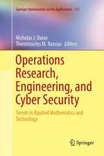 Operations Research, Engineering, and Cyber Security: Trends in Applied Mathematics and Technology