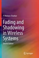 Fading and Shadowing in Wireless Systems