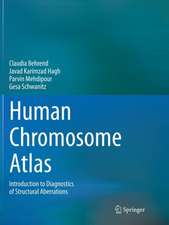 Human Chromosome Atlas: Introduction to diagnostics of structural aberrations