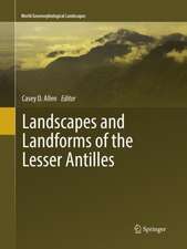 Landscapes and Landforms of the Lesser Antilles