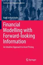 Financial Modelling with Forward-looking Information: An Intuitive Approach to Asset Pricing