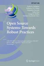 Open Source Systems: Towards Robust Practices: 13th IFIP WG 2.13 International Conference, OSS 2017, Buenos Aires, Argentina, May 22-23, 2017, Proceedings