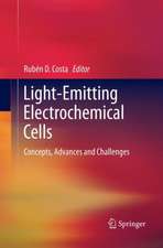 Light-Emitting Electrochemical Cells: Concepts, Advances and Challenges