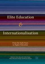 Elite Education and Internationalisation: From the Early Years to Higher Education