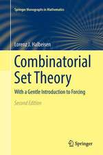 Combinatorial Set Theory: With a Gentle Introduction to Forcing