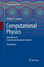 Computational Physics: Simulation of Classical and Quantum Systems