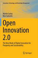 Open Innovation 2.0: The New Mode of Digital Innovation for Prosperity and Sustainability