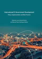 International E-Government Development: Policy, Implementation and Best Practice