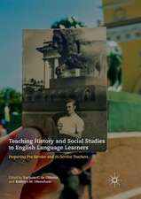 Teaching History and Social Studies to English Language Learners: Preparing Pre-Service and In-Service Teachers