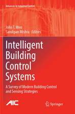 Intelligent Building Control Systems: A Survey of Modern Building Control and Sensing Strategies