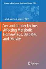 Sex and Gender Factors Affecting Metabolic Homeostasis, Diabetes and Obesity