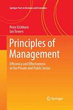 Principles of Management: Efficiency and Effectiveness in the Private and Public Sector