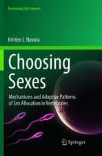 Choosing Sexes: Mechanisms and Adaptive Patterns of Sex Allocation in Vertebrates