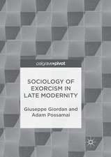 Sociology of Exorcism in Late Modernity