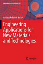 Engineering Applications for New Materials and Technologies