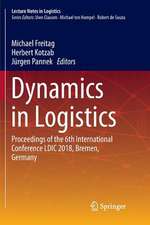 Dynamics in Logistics: Proceedings of the 6th International Conference LDIC 2018, Bremen, Germany