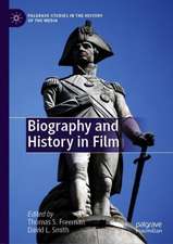 Biography and History in Film