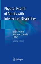 Physical Health of Adults with Intellectual and Developmental Disabilities