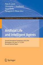 Artificial Life and Intelligent Agents: Second International Symposium, ALIA 2016, Birmingham, UK, June 14-15, 2016, Revised Selected Papers