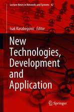 New Technologies, Development and Application