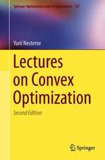 Lectures on Convex Optimization