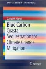 Blue Carbon: Coastal Sequestration for Climate Change Mitigation