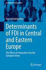 Determinants of FDI in Central and Eastern Europe: The Effects of Integration into the European Union