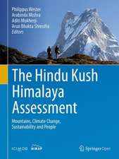 The Hindu Kush Himalaya Assessment: Mountains, Climate Change, Sustainability and People