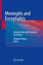 Meningitis and Encephalitis: Management and Prevention Challenges