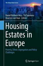 Housing Estates in Europe: Poverty, Ethnic Segregation and Policy Challenges