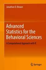 Advanced Statistics for the Behavioral Sciences: A Computational Approach with R