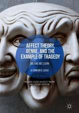 Affect Theory, Genre, and the Example of Tragedy: Dreams We Learn