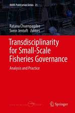 Transdisciplinarity for Small-Scale Fisheries Governance