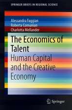 The Economics of Talent: Human Capital, Precarity and the Creative Economy