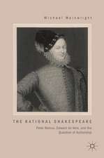 The Rational Shakespeare: Peter Ramus, Edward de Vere, and the Question of Authorship