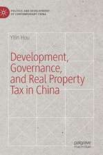 Development, Governance, and Real Property Tax in China