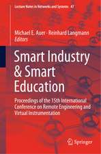 Smart Industry & Smart Education: Proceedings of the 15th International Conference on Remote Engineering and Virtual Instrumentation