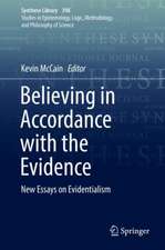 Believing in Accordance with the Evidence: New Essays on Evidentialism