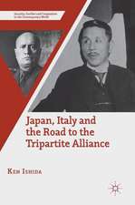 Japan, Italy and the Road to the Tripartite Alliance