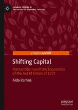 Shifting Capital: Mercantilism and the Economics of the Act of Union of 1707